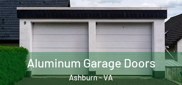  Aluminum Garage Doors Ashburn - VA