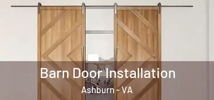  Barn Door Installation Ashburn - VA