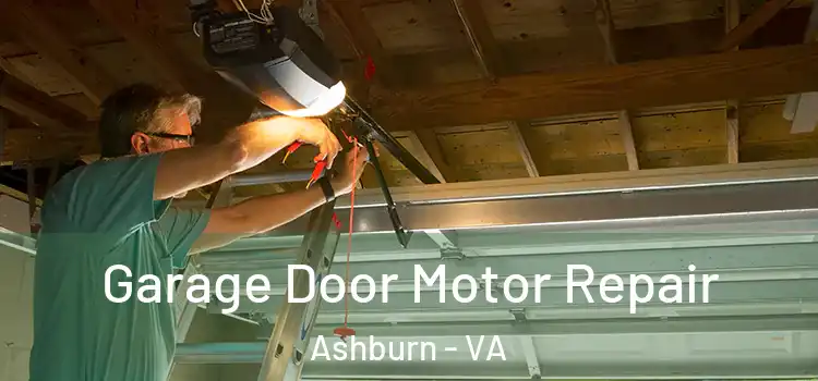 Garage Door Motor Repair Ashburn - VA