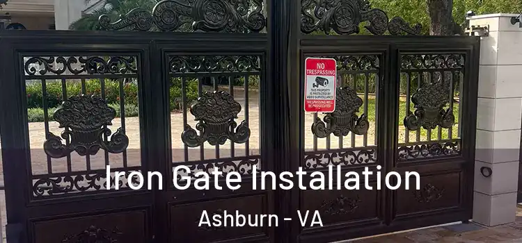 Iron Gate Installation Ashburn - VA