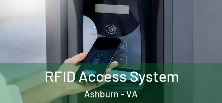  RFID Access System Ashburn - VA