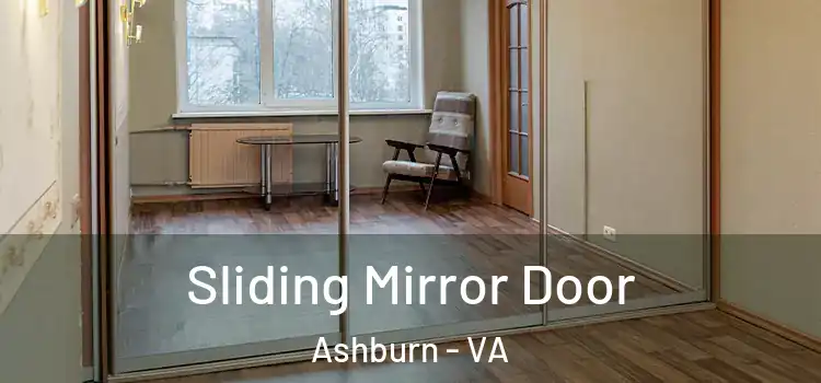  Sliding Mirror Door Ashburn - VA